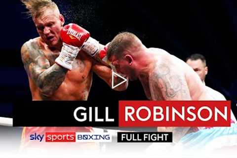 FULL FIGHT!  Shane Gill vs Steve Robinson  Robinson's unbeaten run ends!! 🥊