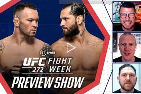 Fight Week: UFC 272 Preview Show  Colby Covington v Jorge Masvidal