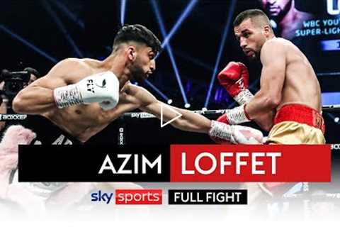 FULL FIGHT! Adam Azim vs Anthony Loffett  WBC Youth Inter-Continental super-lightweight title