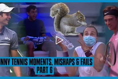 Tennis Mishaps, Fails & Funny Moments - Part 6