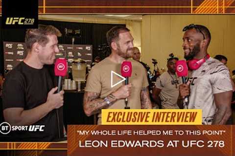 My whole life helped me to this point Leon Edwards ready for UFC gold  UFC 278 Weigh-in Show