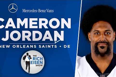 Saints DE Cam Jordan Talks Tom Brady, Jameis, Thibodeaux & More with Rich Eisen | Full Interview