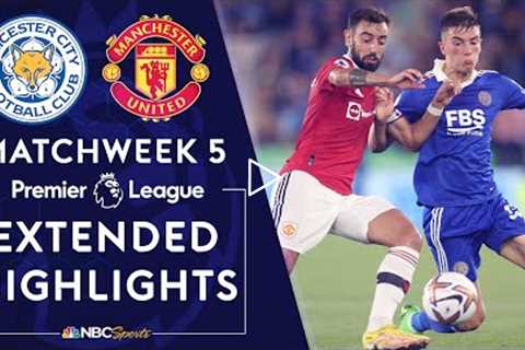 Leicester City v. Manchester United | PREMIER LEAGUE HIGHLIGHTS | 9/1/2022 | NBC Sports