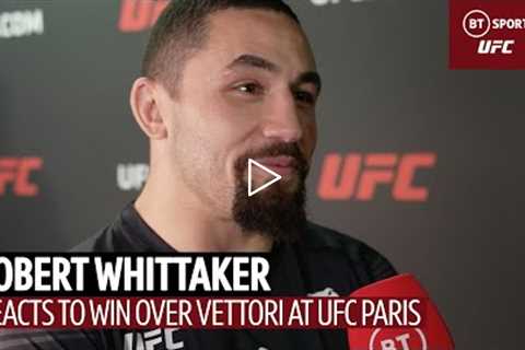 'I'm ruining people's careers!' Robert Whittaker reacts to UFC Paris and middleweight title picture