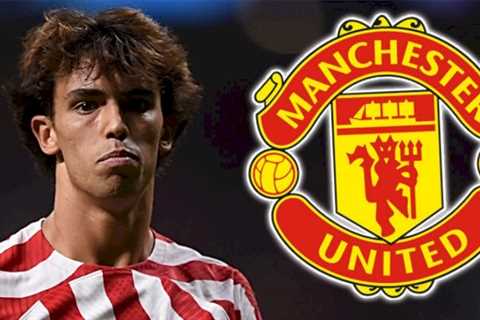 Joao Felix was ‘never told’ about Man Utd’s attempt to buy Atletico Madrid star