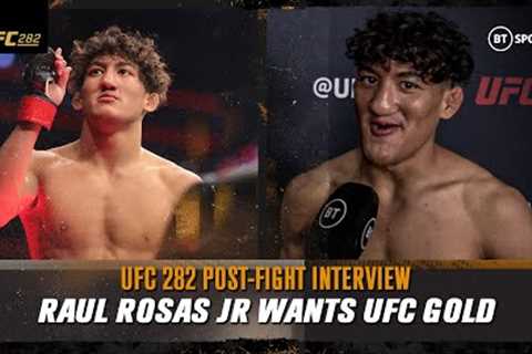 Raul Rosas Jr. on his next fight, going for UFC gold, and Conor McGregor praise  UFC 282 interview