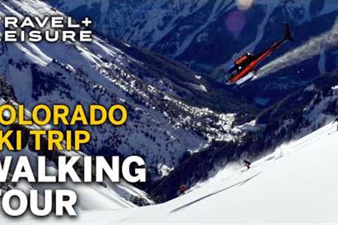 EPIC Heli-Skiing in Telluride, Colorado and Its Unbelievable Wild West History | Walk With T+L