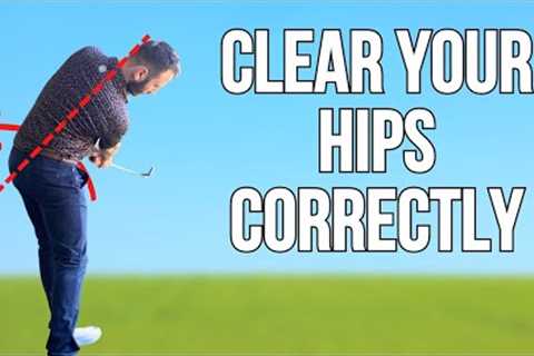 How To Clear Your Hips in the Downswing