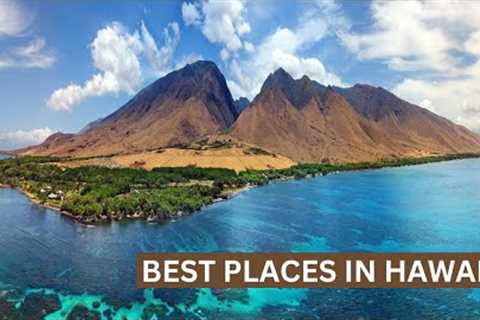 Best Places To Visit In Hawaii