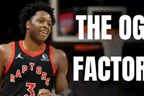 RAPTORS FAMILY: WE SAW HOW VALUABLE OG ANUNOBY IS LAST NIGHT VS PHOENIX