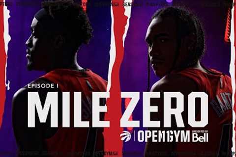 Open Gym Pres. By Bell S11E01 | Mile Zero