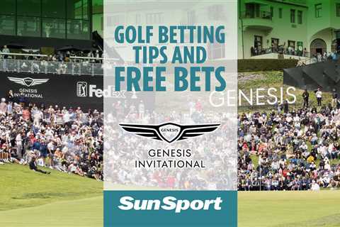 Golf betting tips and free bets: Three picks for the Genesis Invitational as Tiger Woods makes..