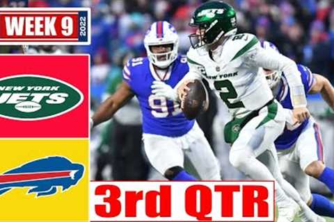New York Jets Vs Buffalo Bills FULL Highlights 3rd QTR | NFL Week 9 | November 6 2022