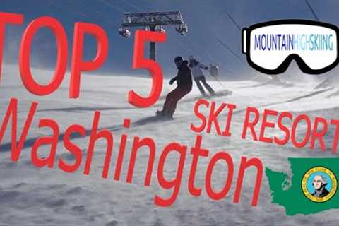 Top 5 Ski Resorts in Washington: Detailed Guide with Lift and Run Counts for Skiers and Snowboarders