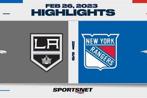 NHL Highlights | Kings vs. Rangers - February 26, 2023