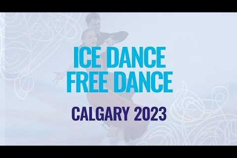 Ice Dance Free Dance | Calgary 2023 | #WorldJFigure
