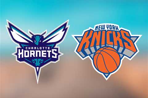 Hornets vs. Knicks: Start time, where to watch, what’s the latest