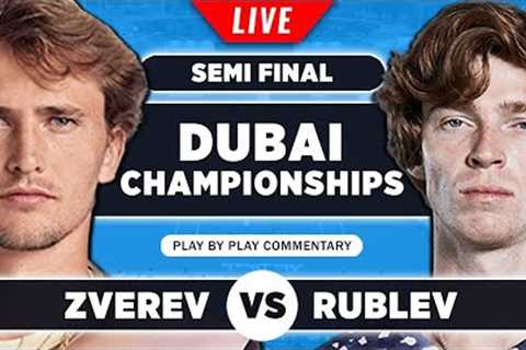 ZVEREV vs RUBLEV | Dubai Championships 2023 Semi Final | Live Tennis Play-by-Play