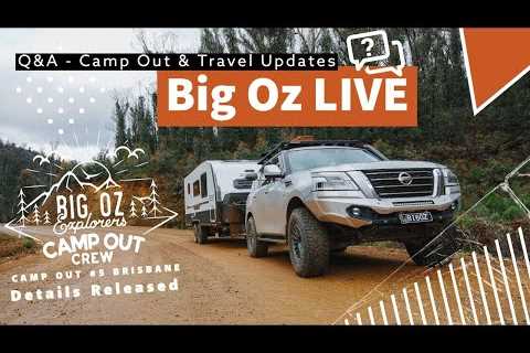 Latest Camp Out details released and travel updates for 2023! Go LIVE with Chris & Sian!