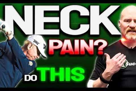 GOLF TIPS- Fix Your Neck!