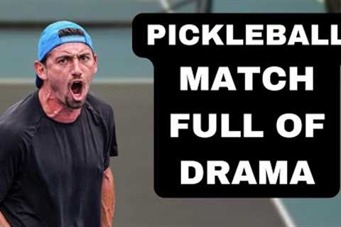 The Most Drama Filled Pickleball Match EVER