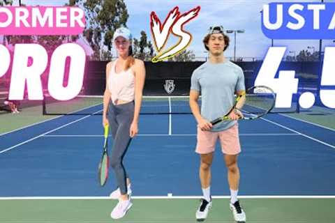 Ex-Pro Female vs USTA 4.5 Guy!