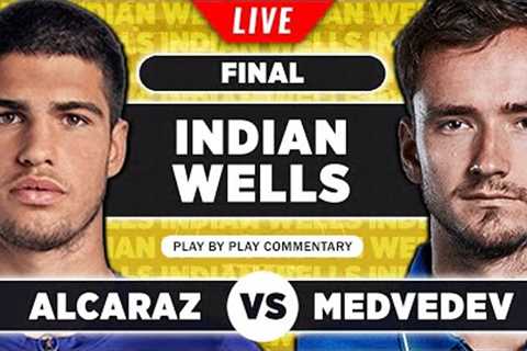 ALCARAZ vs MEDVEDEV | Indian Wells 2023 Final | Live Tennis Play-by-Play Stream