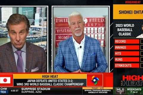 High Heat | Shohei Ohtani is best in MLB - Steve Phillips reacts Japan def. USA to wins WBC Champs