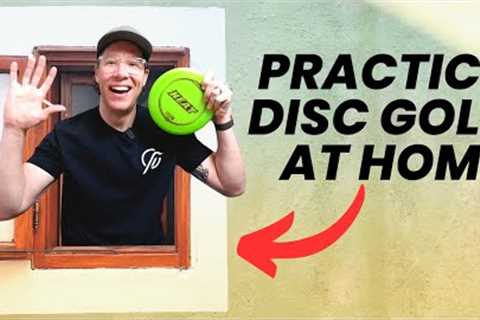 How to Practice Disc Golf AT HOME