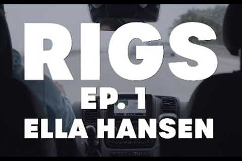 RIGS Ep. 1 - Ella Hansen shows off her new van