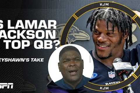 🗣️ 'TEAMS ARE STUPID' if they don't think Lamar Jackson is a top QB 😳 - Keyshawn | KJM