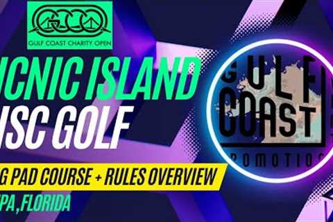 Picnic Island Park Disc Golf Long Course + Rules Overview | Gulf Coast Charity Open