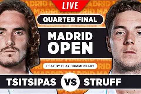 TSITSIPAS vs STRUFF | ATP Madrid Open 2023 Quarter Final | LIVE Tennis Play-by-Play Stream