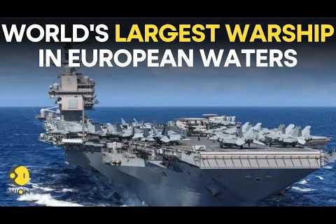 USS Gerald R. Ford sails alongside NATO Allies | NATO News | English News | WION Live