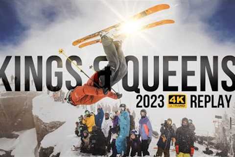 KINGS & QUEENS 2023 4K REPLAY