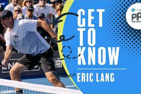 Get to Know Eric Lang!