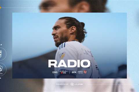 RADIO STREAM: LA Galaxy at Columbus Crew SC presented by JLAB | May 17, 2023