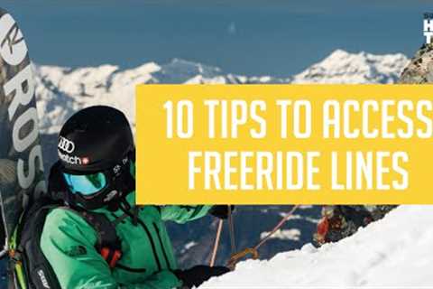 TEN TIPS FOR ACCESSING FREERIDE LINES SAFELY | HOW TO XV