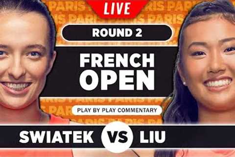 SWIATEK vs LIU | French Open 2023 | LIVE Tennis Play-by-Play Stream