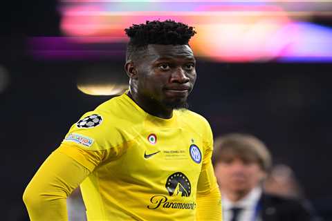 Chelsea OUT of transfer race for Inter star Onana and focus attention on three-man keeper shortlist ..