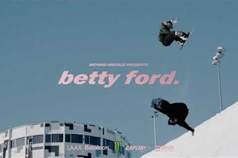 BETTY FORD. A snowboard film by Beyond Medals.
