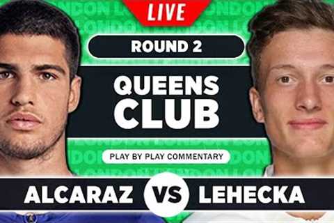 ALCARAZ vs LEHECKA | ATP Queens Club 2023 | LIVE Tennis Play-by-Play Stream