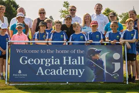 Georgia Hall opens new academy at Paultons Golf Centre – Golf News
