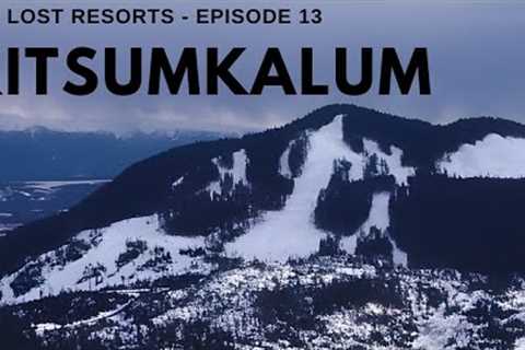 Kitsumkalum - The Lost Resorts, Episode 13