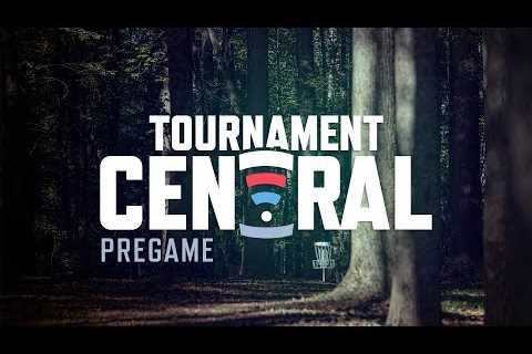 Tournament Central | MPO Pregame, Round 1 | European Open Presented by Discmania