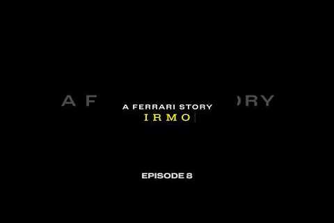 A Ferrari story: Irmo #Episode8 - To my family, I am Irmo and Ferrari.” One and the same. #Ferrari