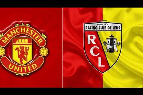 Manchester United vs RC Lens live Stream EN VIVO – Qualityfirst 05/08/2023