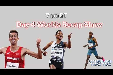 World Track and Field Champs Day 4 Recap - Men''s Steeple and Women''s 1500 Recaps - Kipyegon GOAT