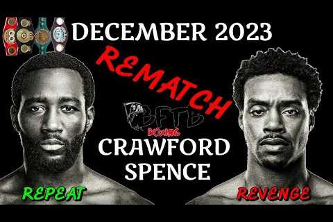 BFTBBOXING 1090 TERENCE CRAWFORD VS ERROL SPENCE IN DECEMBER (LIKE I TOLD YALL MONTHS AGO!)