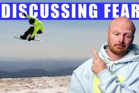 Is Your Fear Holding Back Your Snowboarding?!?!